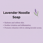 Lavender Noodle Soap benefits
