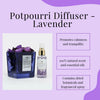 Lavender potpourri diffuser with dried botanicals and fragranced spray for calmness, natural essential oils